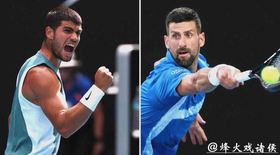 当所有人都在期待德约和阿尔卡拉斯的澳网决赛时，只有他能“抢戏”